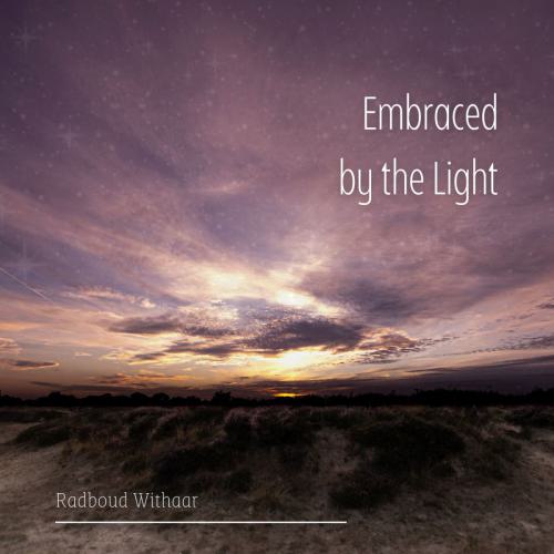 Embraced by the Light, Radboud Withaar